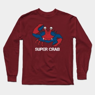 super crab Long Sleeve T-Shirt